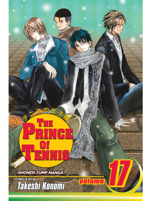 Title details for The Prince of Tennis, Volume 17 by Takeshi Konomi - Available